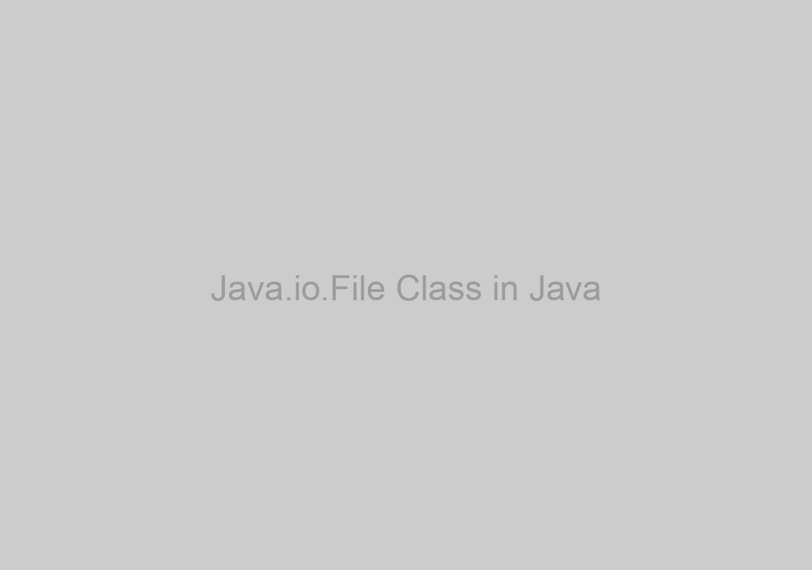 Java.io.File Class in Java